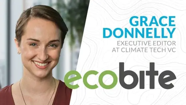 Climate Tech 101 with Grace Donnelly of Climate Tech VC