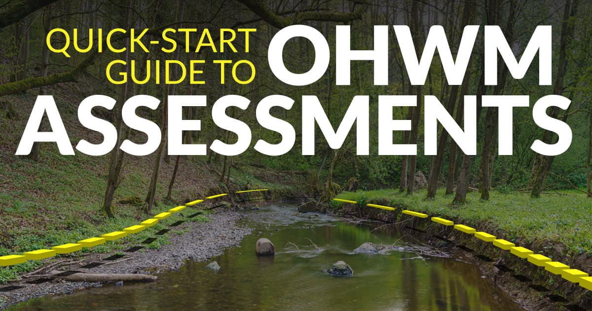 Quick-Start Guide to OHWM Assessments