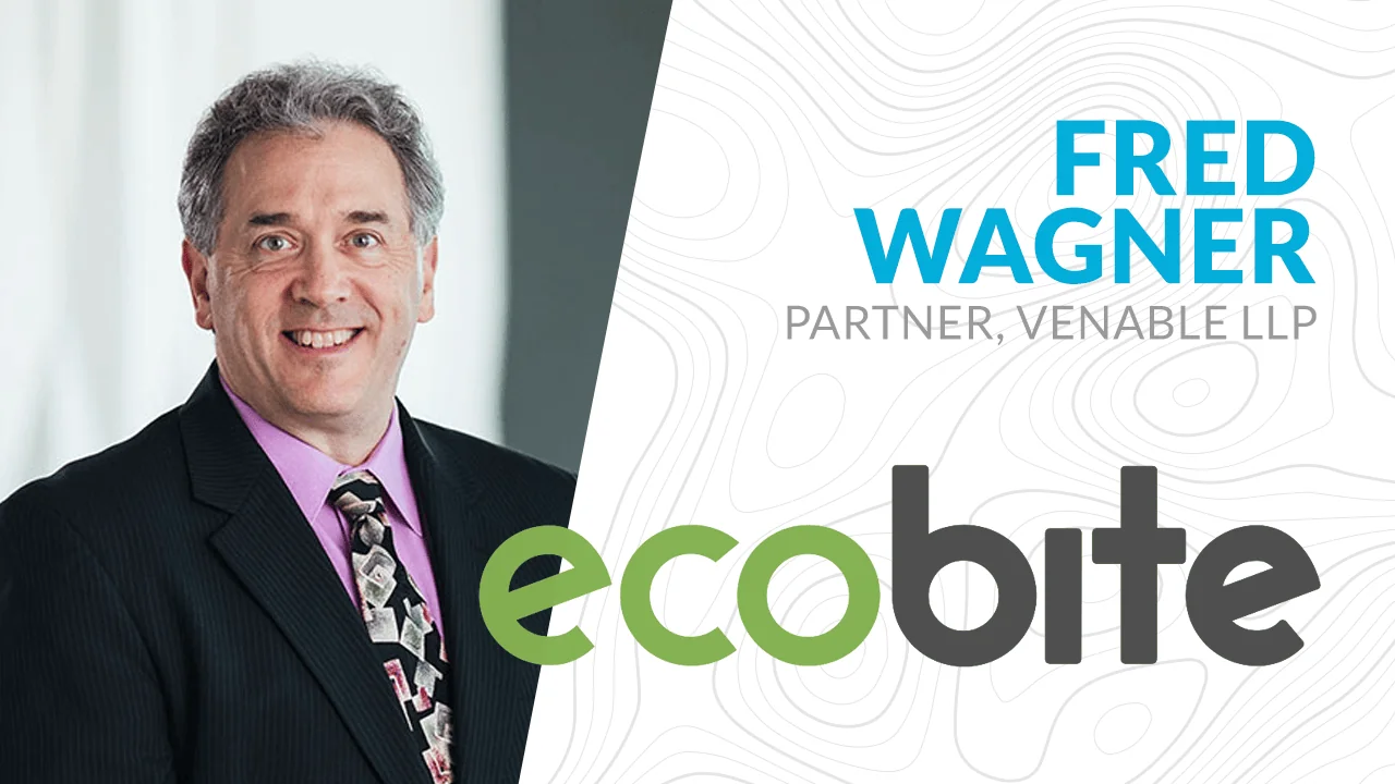The Future of WOTUS with Fred Wagner, Partner at Venable LLP